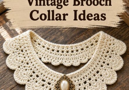 Crochet Vintage Brooch Collar Ideas