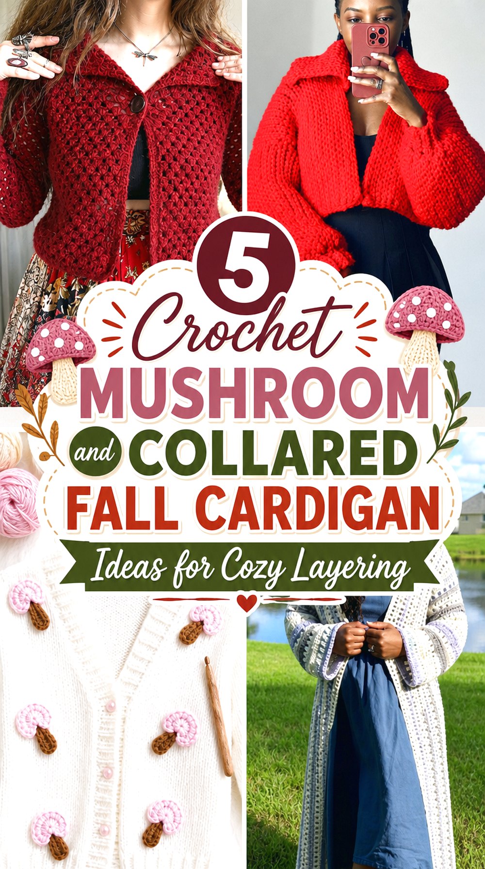 Crochet Mushroom and Collared Fall Cardigan Ideas for Cozy Layering