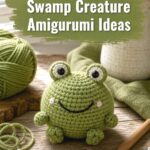 Cute Crochet Swamp Creature Amigurumi Ideas