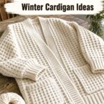 Crochet Waffle Stitch Winter Cardigan Ideas