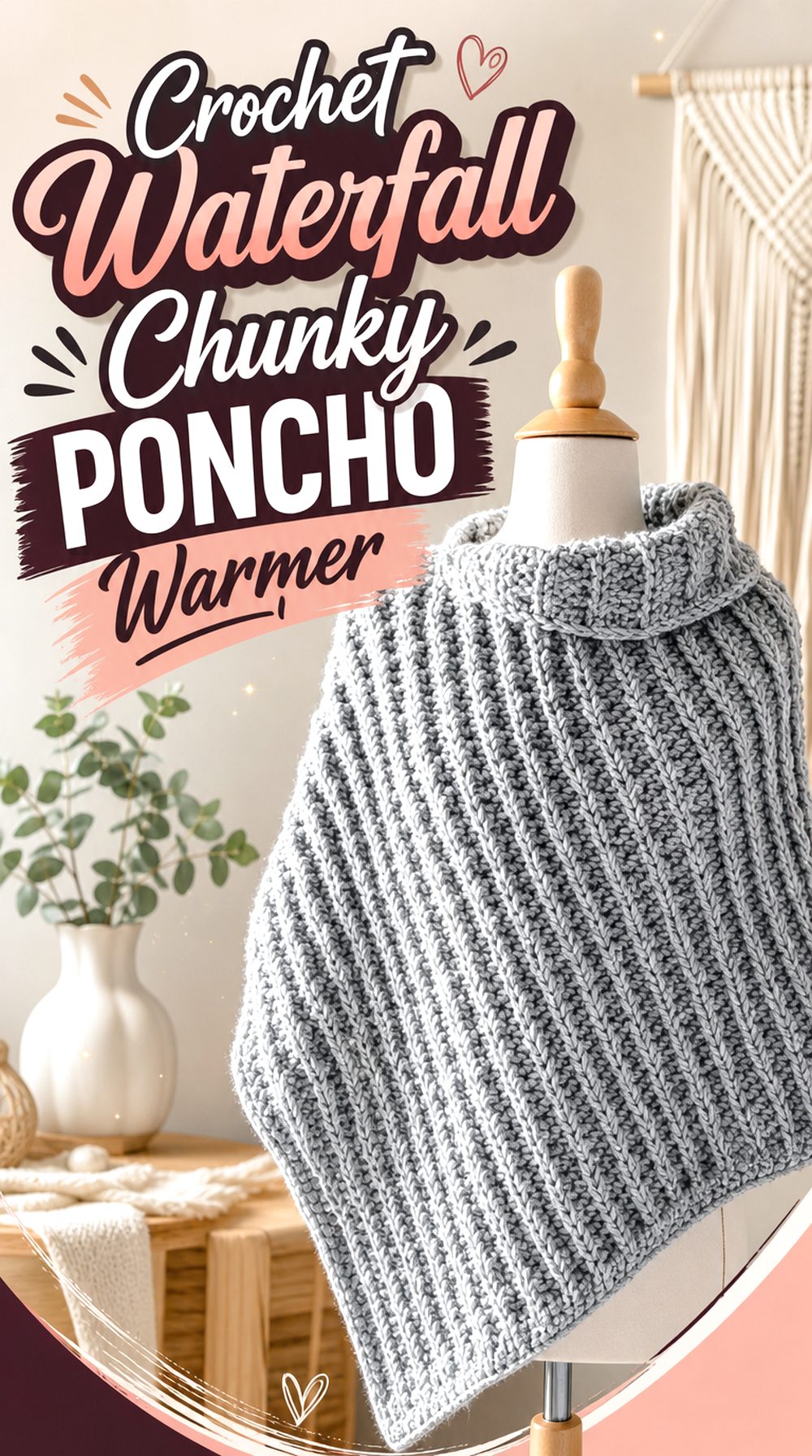Crochet Waterfall Chunky Poncho Warmer
