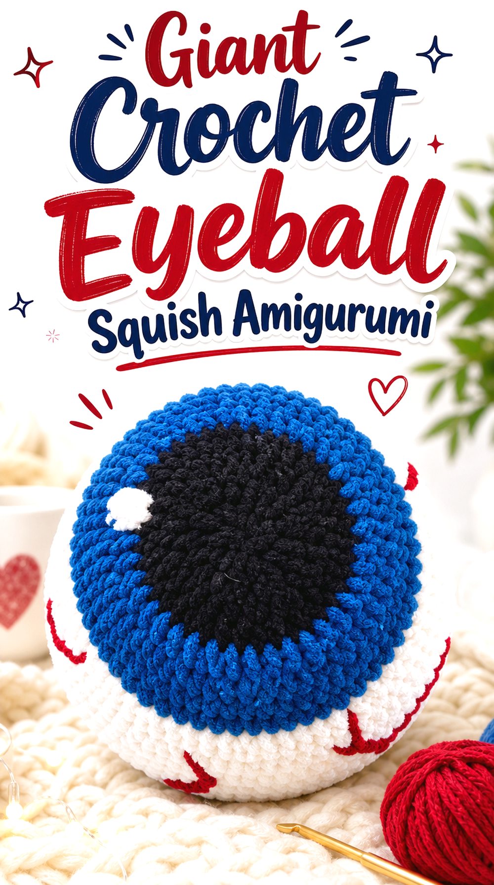 Giant Crochet Eyeball Squish Amigurumi