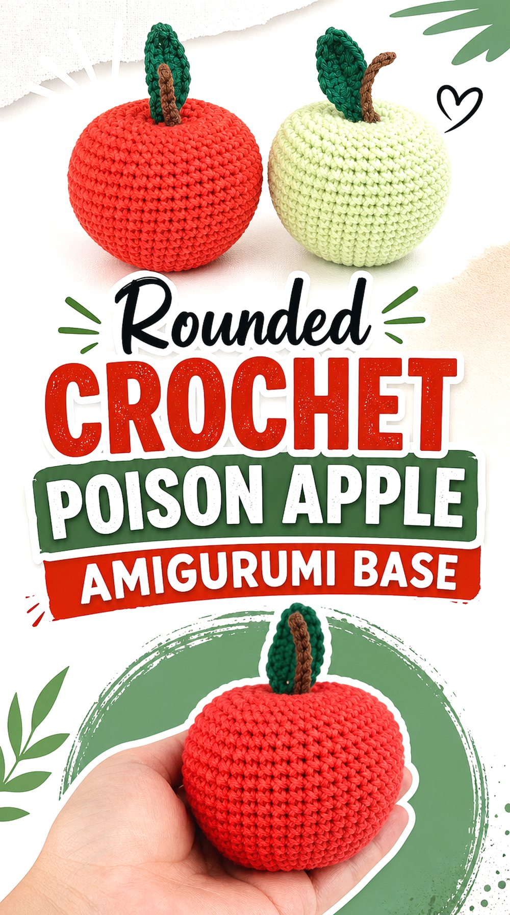 Rounded Crochet Poison Apple Amigurumi Base
