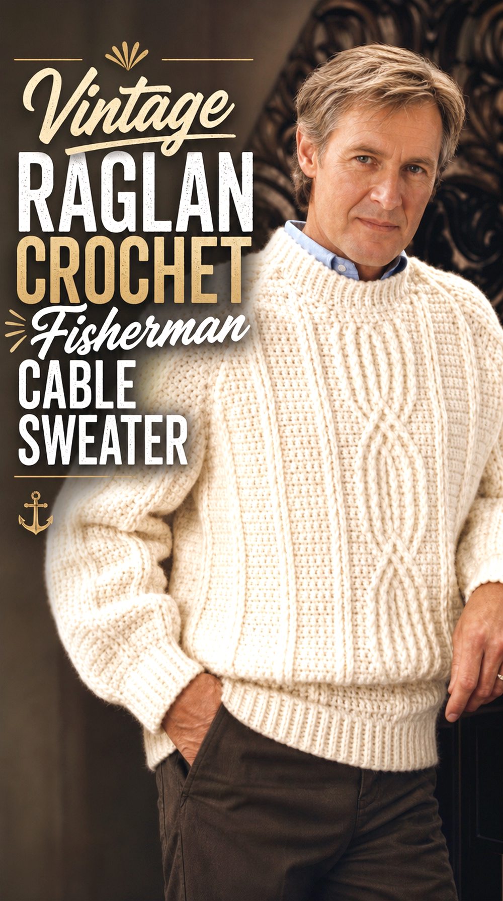 Vintage Raglan Crochet Fisherman Cable Sweater