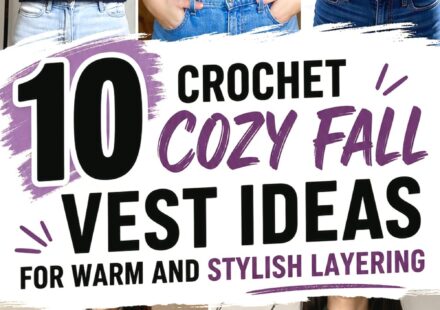 Crochet Cozy Fall Vest Ideas for Warm and Stylish Layering