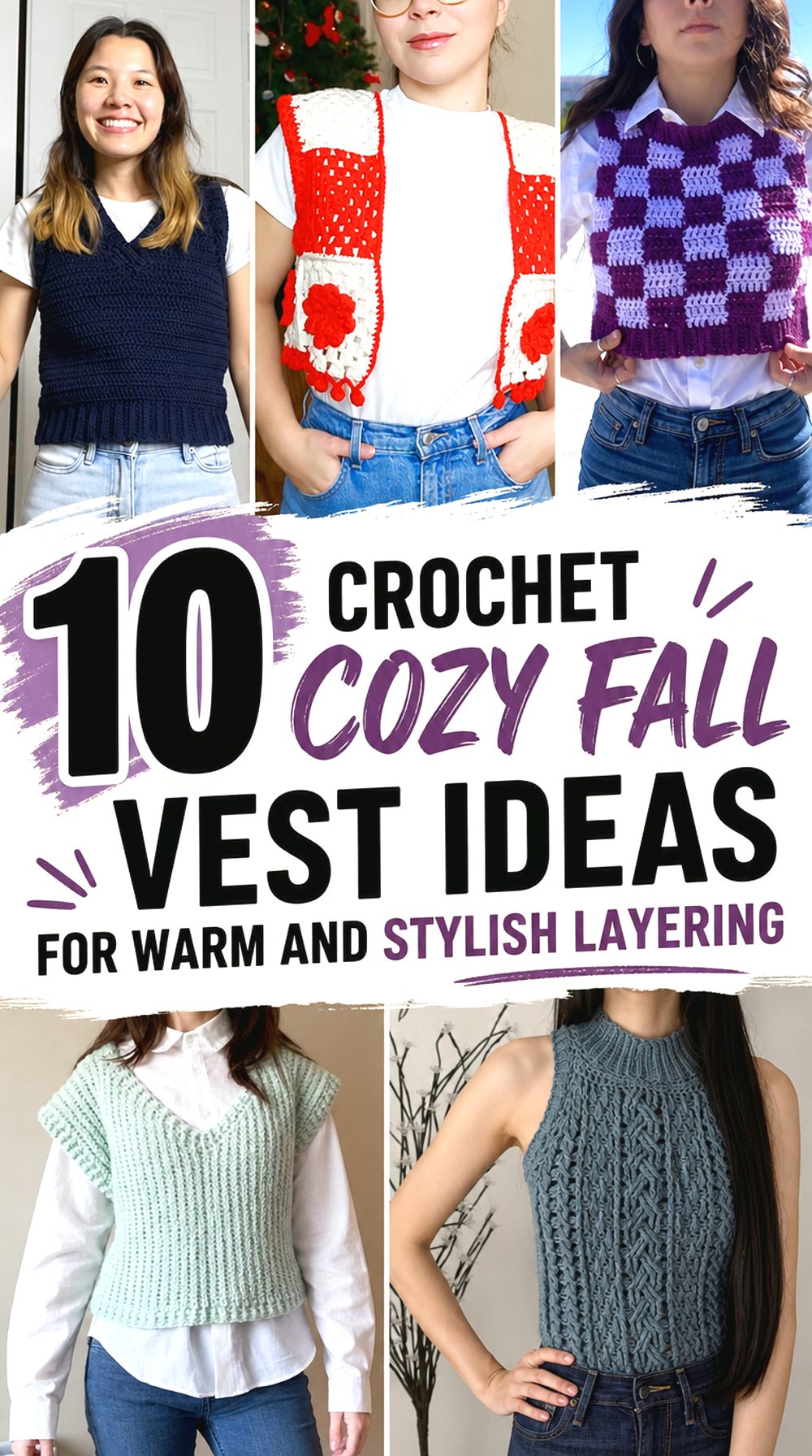 Crochet Cozy Fall Vest Ideas for Warm and Stylish Layering