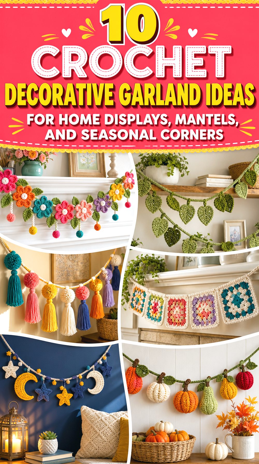 Crochet Decorative Garland Ideas for Home Displays, Mantels, and Seasonal Corners