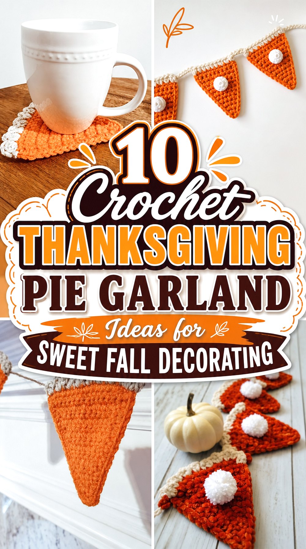 Crochet Thanksgiving Pie Garland Ideas for Sweet Fall Decorating
