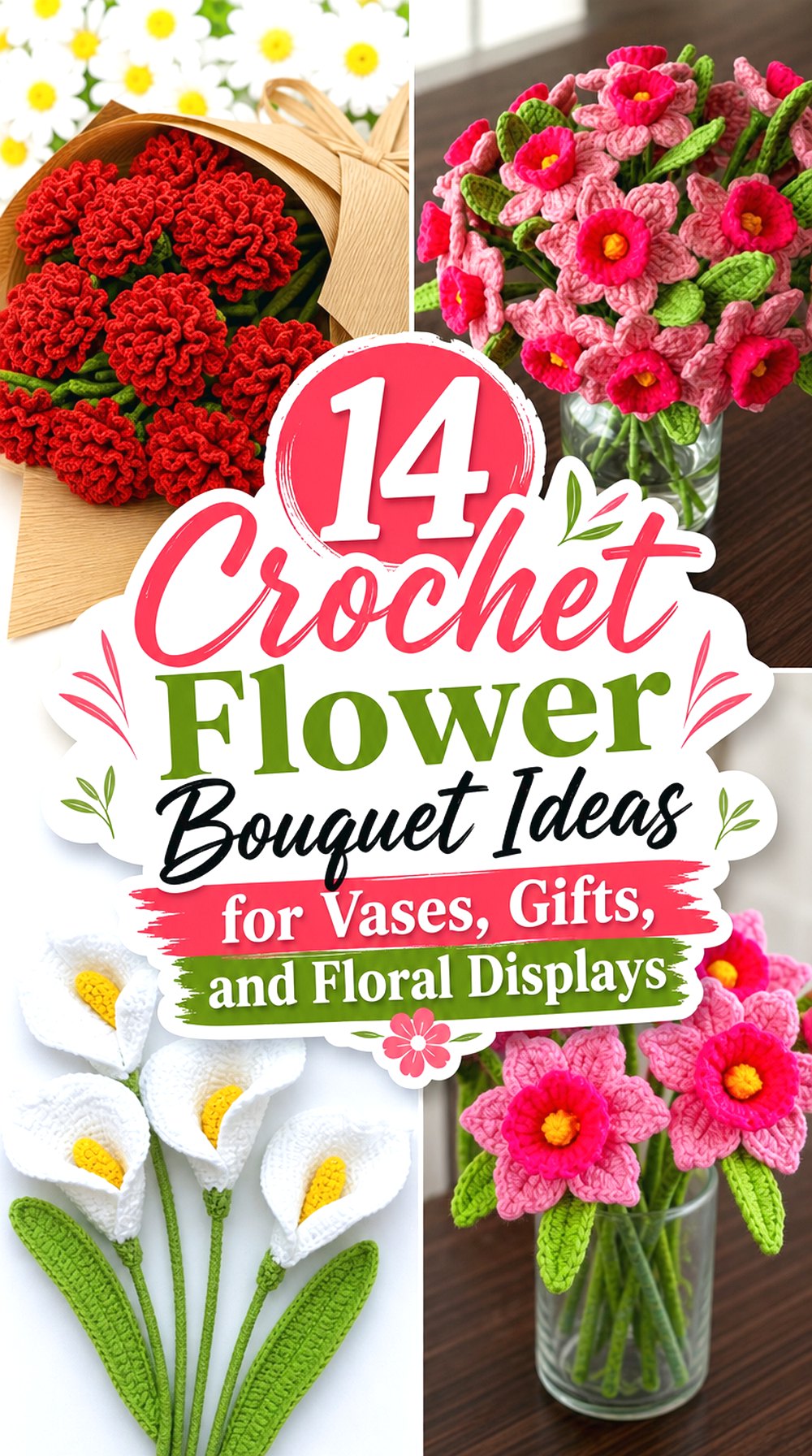 Crochet Flower Bouquet Ideas for Vases, Gifts, and Floral Displays