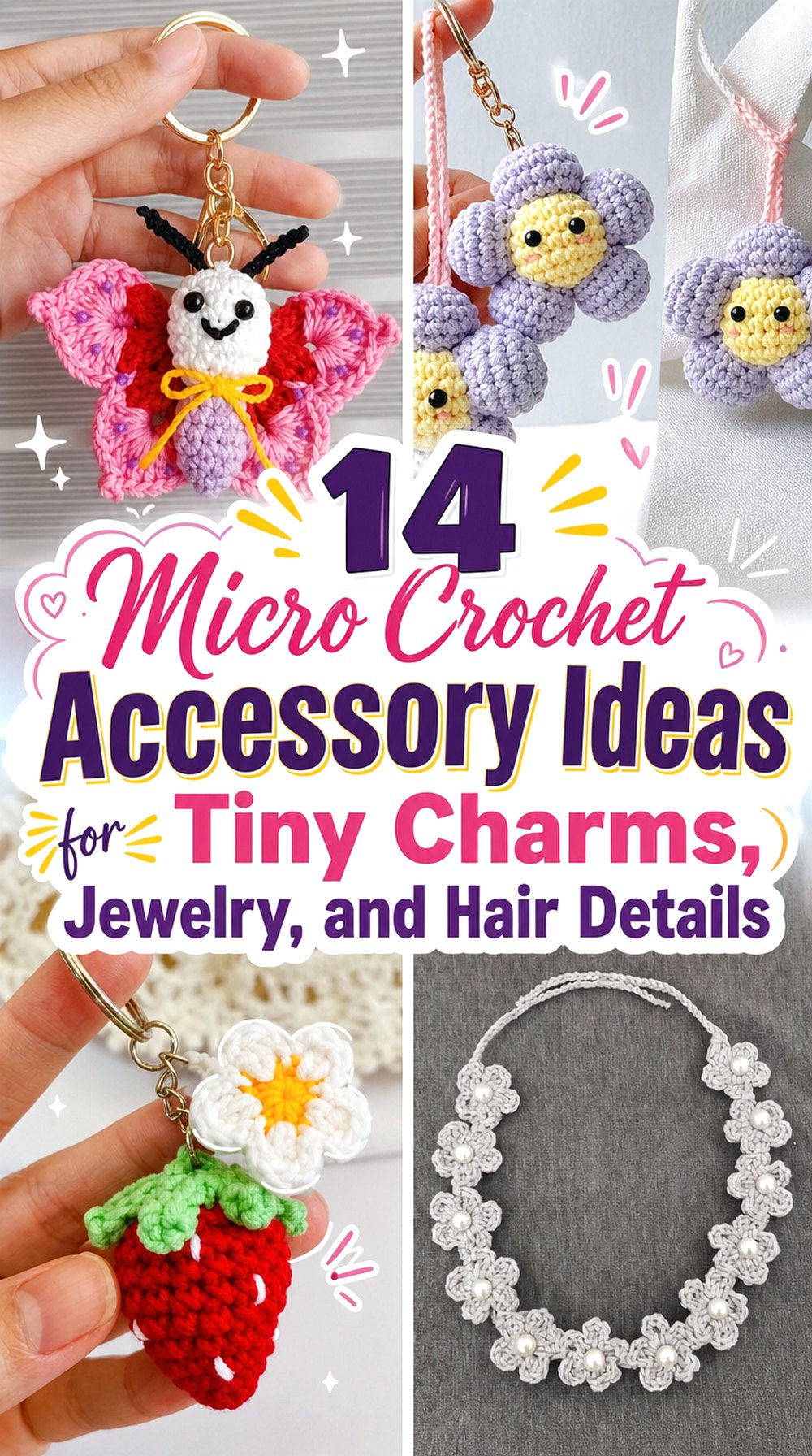 Micro Crochet Accessory Ideas for Tiny Charms, Jewelry, and Hair Details