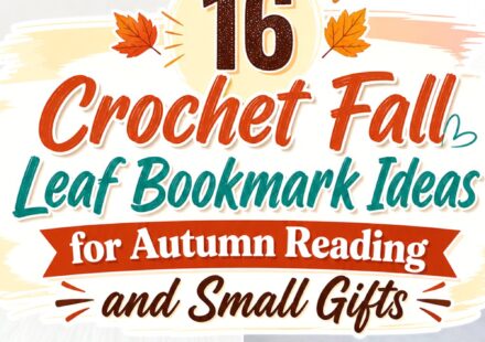 Crochet Fall Leaf Bookmark Ideas for Autumn Reading and Small Gifts
