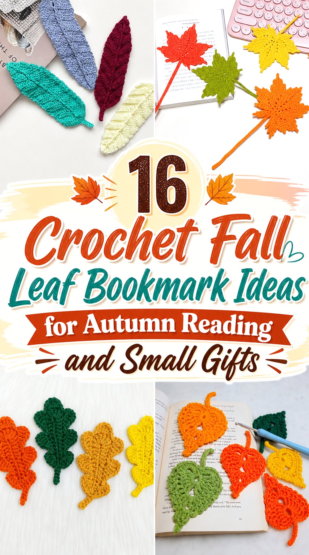 Crochet Fall Leaf Bookmark Ideas for Autumn Reading and Small Gifts