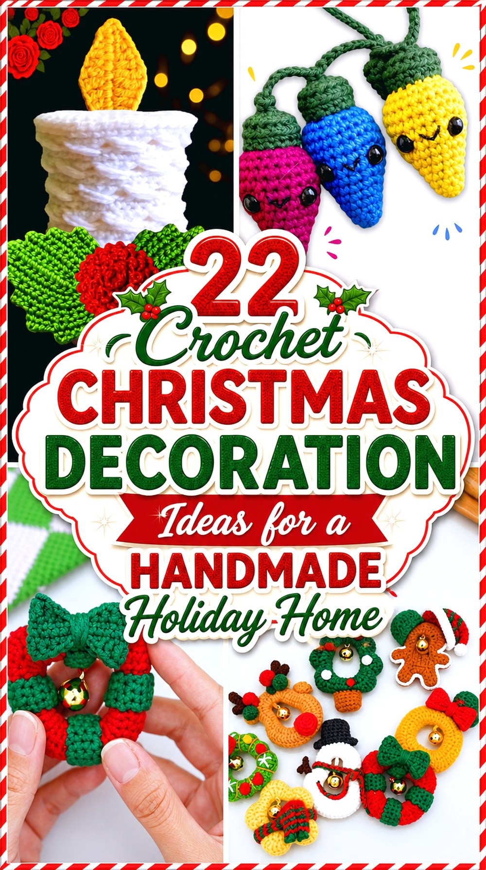 Crochet Christmas Decoration Ideas for a Handmade Holiday Home