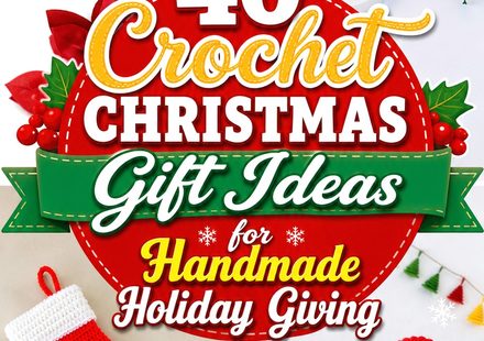 Crochet Christmas Gift Ideas for Handmade Holiday Giving
