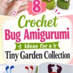 Crochet Bug Amigurumi Ideas for a Tiny Garden Collection