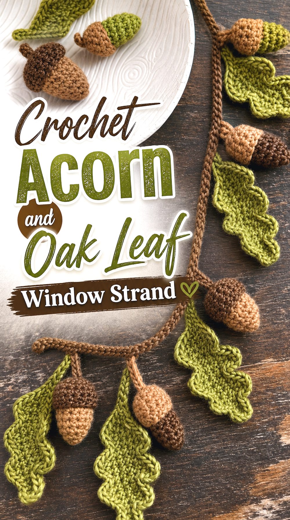 Crochet Acorn and Oak Leaf Window Strand