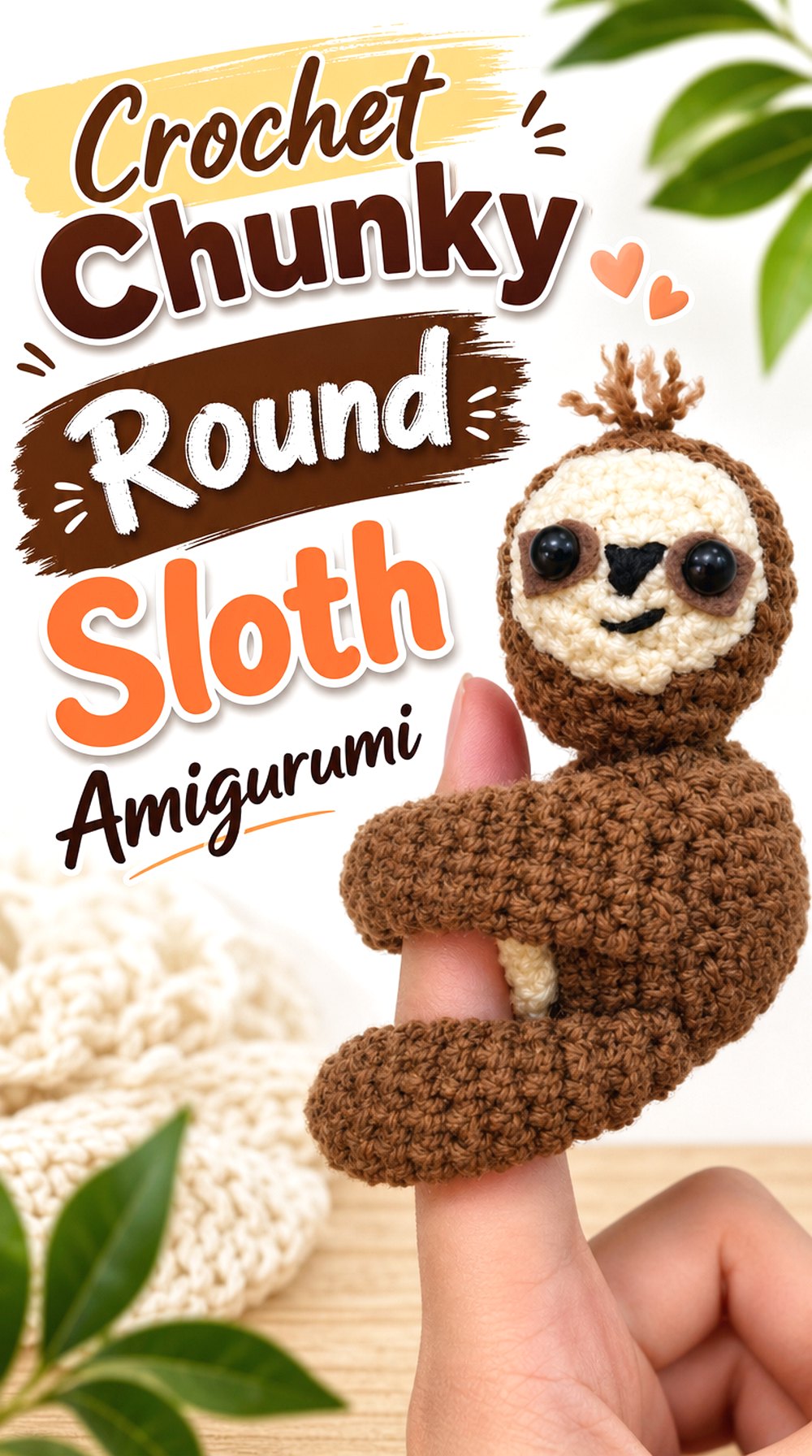 Crochet Chunky Round Sloth Amigurumi