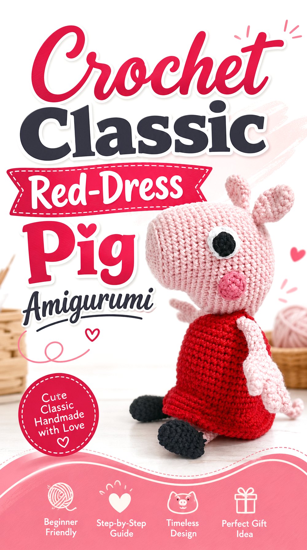 Crochet Classic Red Dress Pig Amigurumi