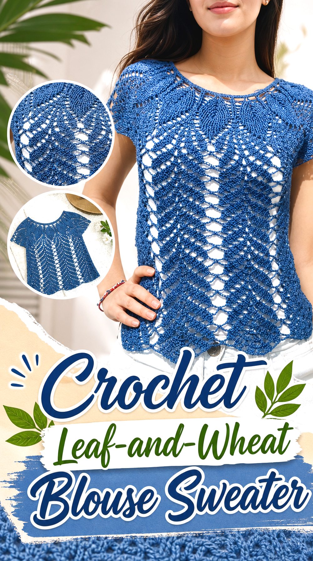 Crochet Leaf and Wheat Blouse Sweater