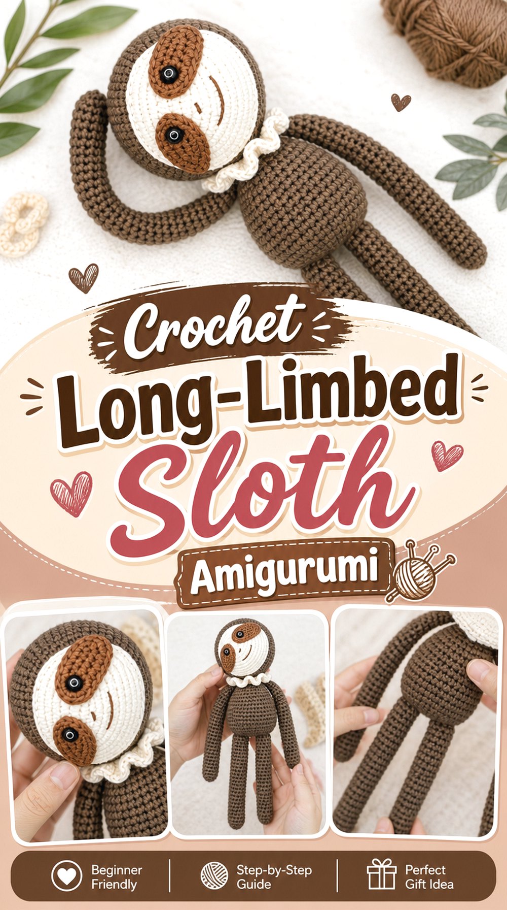 Crochet Long Limbed Sloth Amigurumi