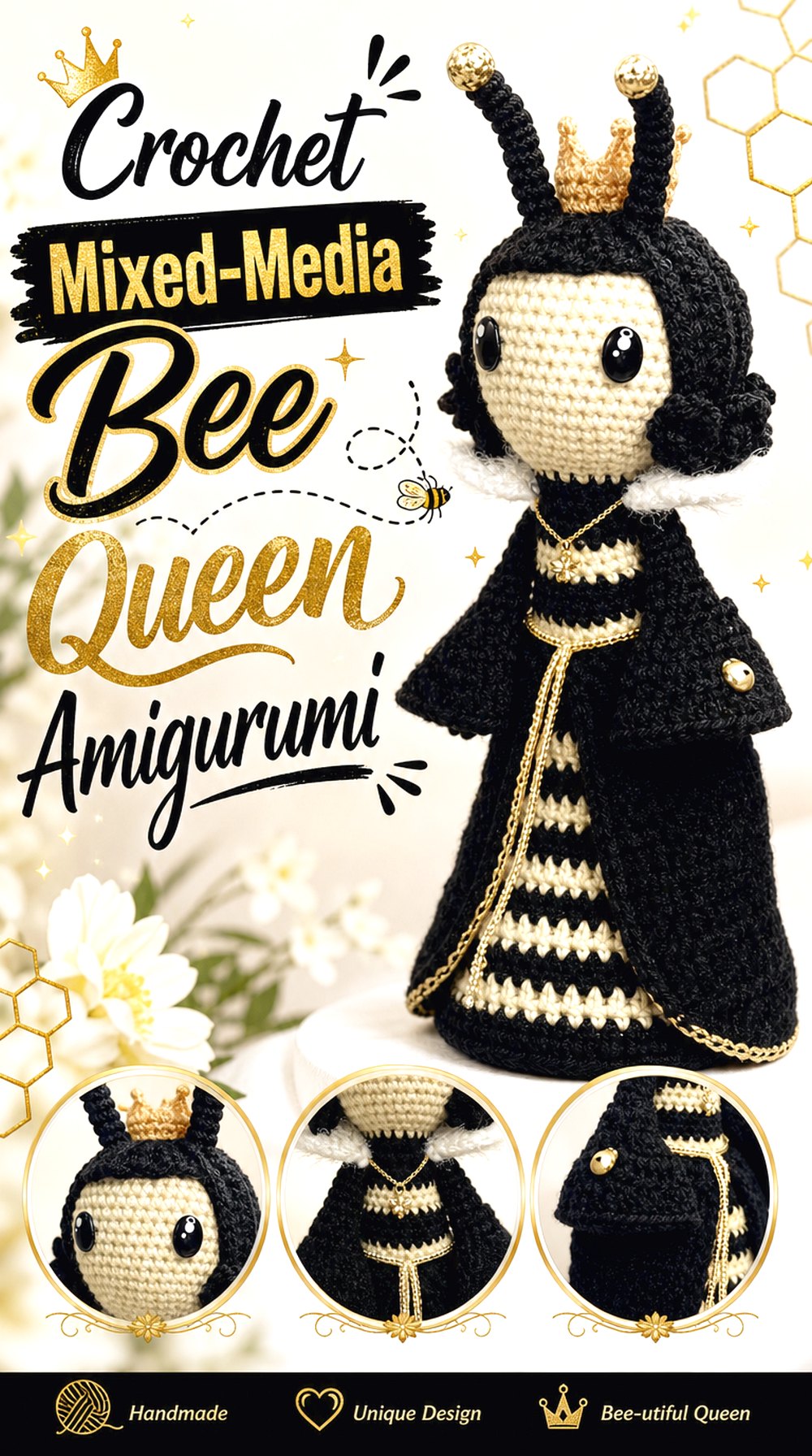 Crochet Mixed Media Bee Queen Amigurumi