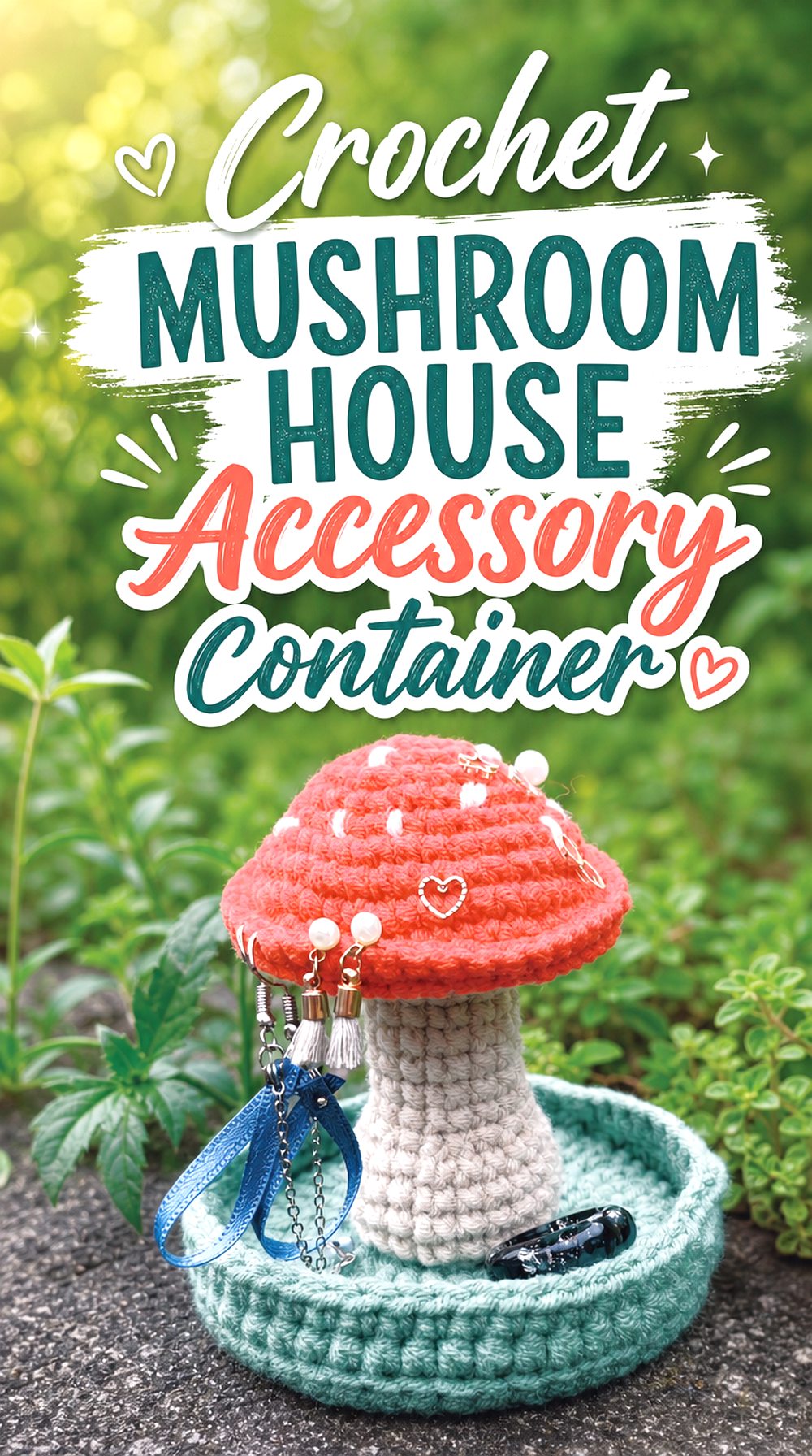 Crochet Mushroom House Accessory Container