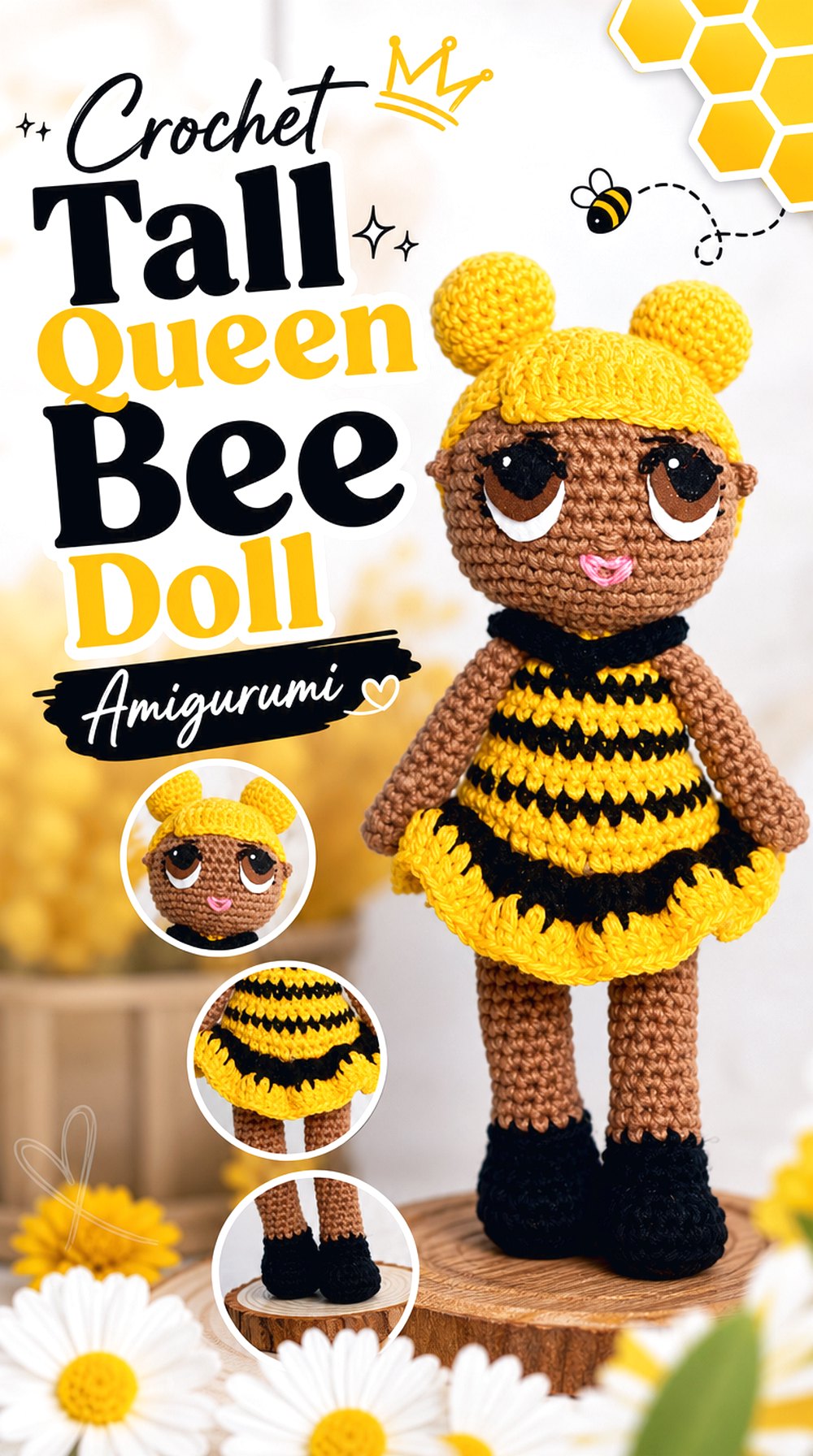 Crochet Tall Queen Bee Doll Amigurumi