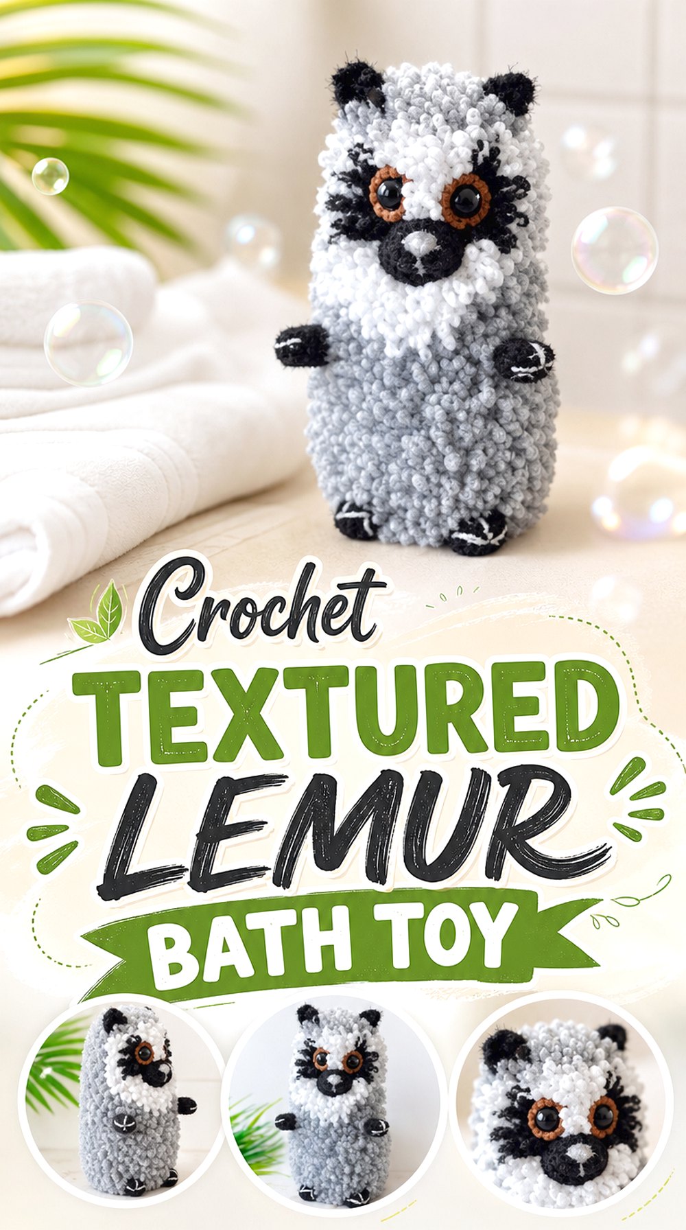 Crochet Textured Lemur Bath Toy