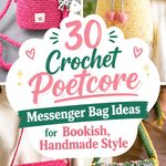 Crochet Poetcore Messenger Bag Ideas for Bookish, Handmade Style