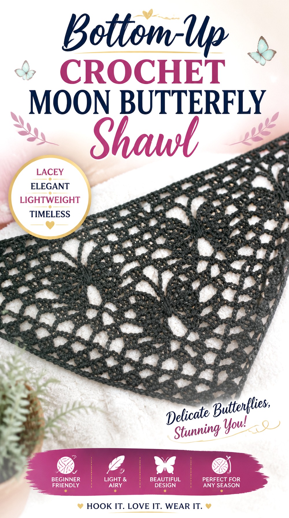 Bottom Up Crochet Moon Butterfly Shawl