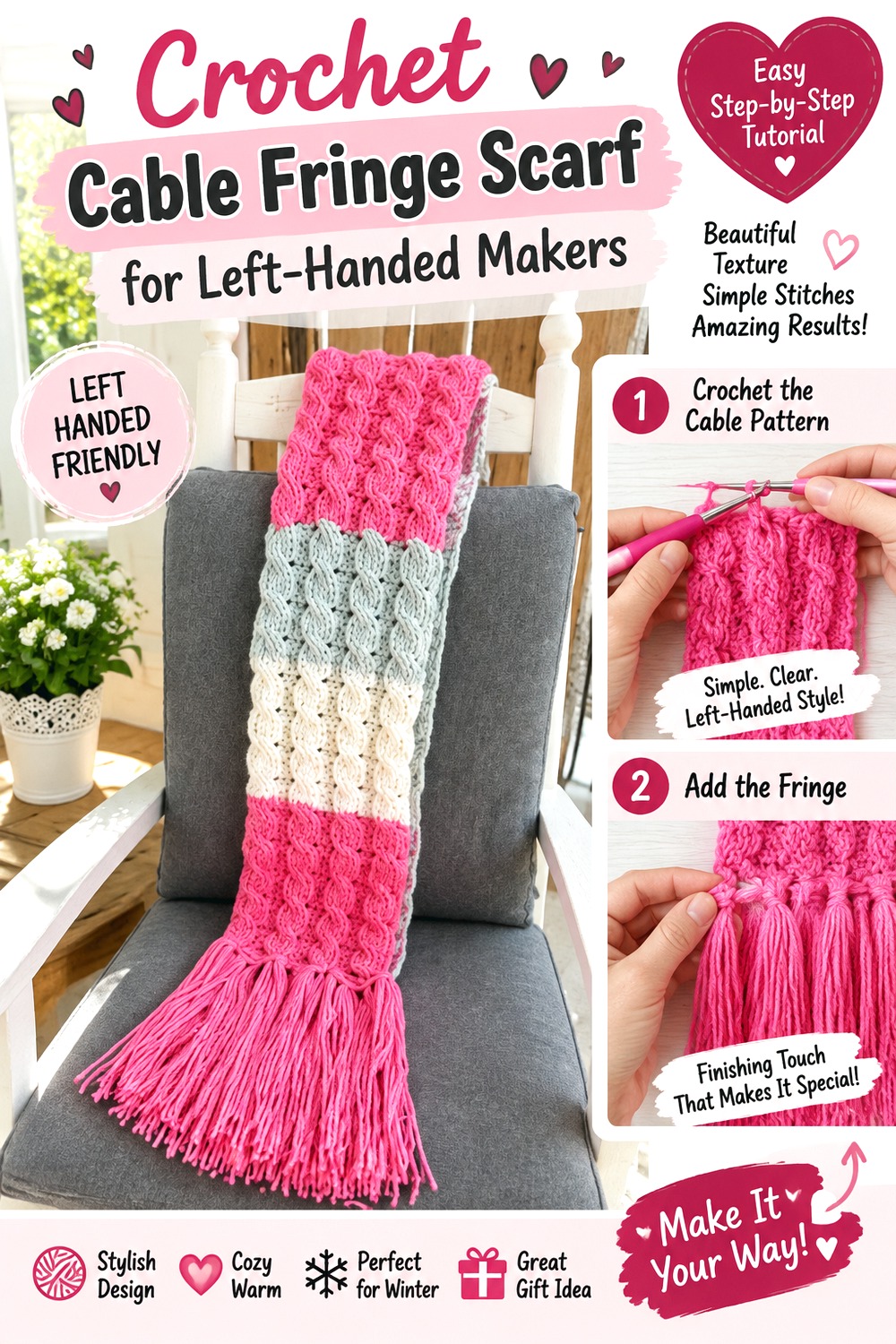 Crochet Cable Fringe Scarf for Left Handed Makers