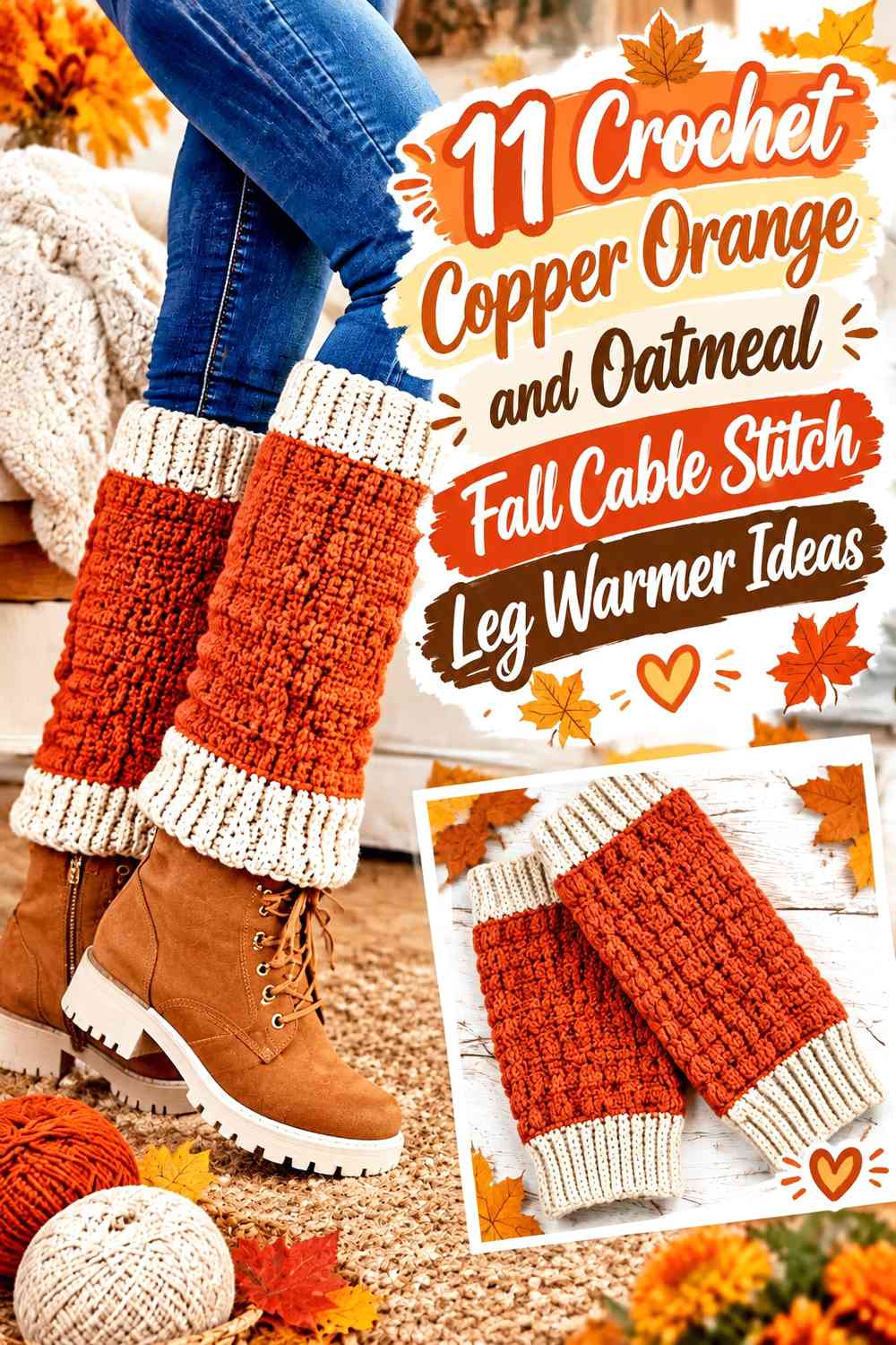 Crochet Copper Orange and Oatmeal Fall Cable Stitch Leg Warmer Ideas