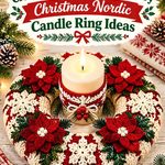 Crochet Cranberry Red and Warm Ivory Christmas Nordic Candle Ring Ideas