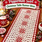 Crochet Cranberry and Cream Peppermint Swirl Christmas Table Runner Ideas
