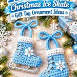 Crochet Frost Blue and Silver Christmas Ice Skate Gift Tag Ornament Ideas