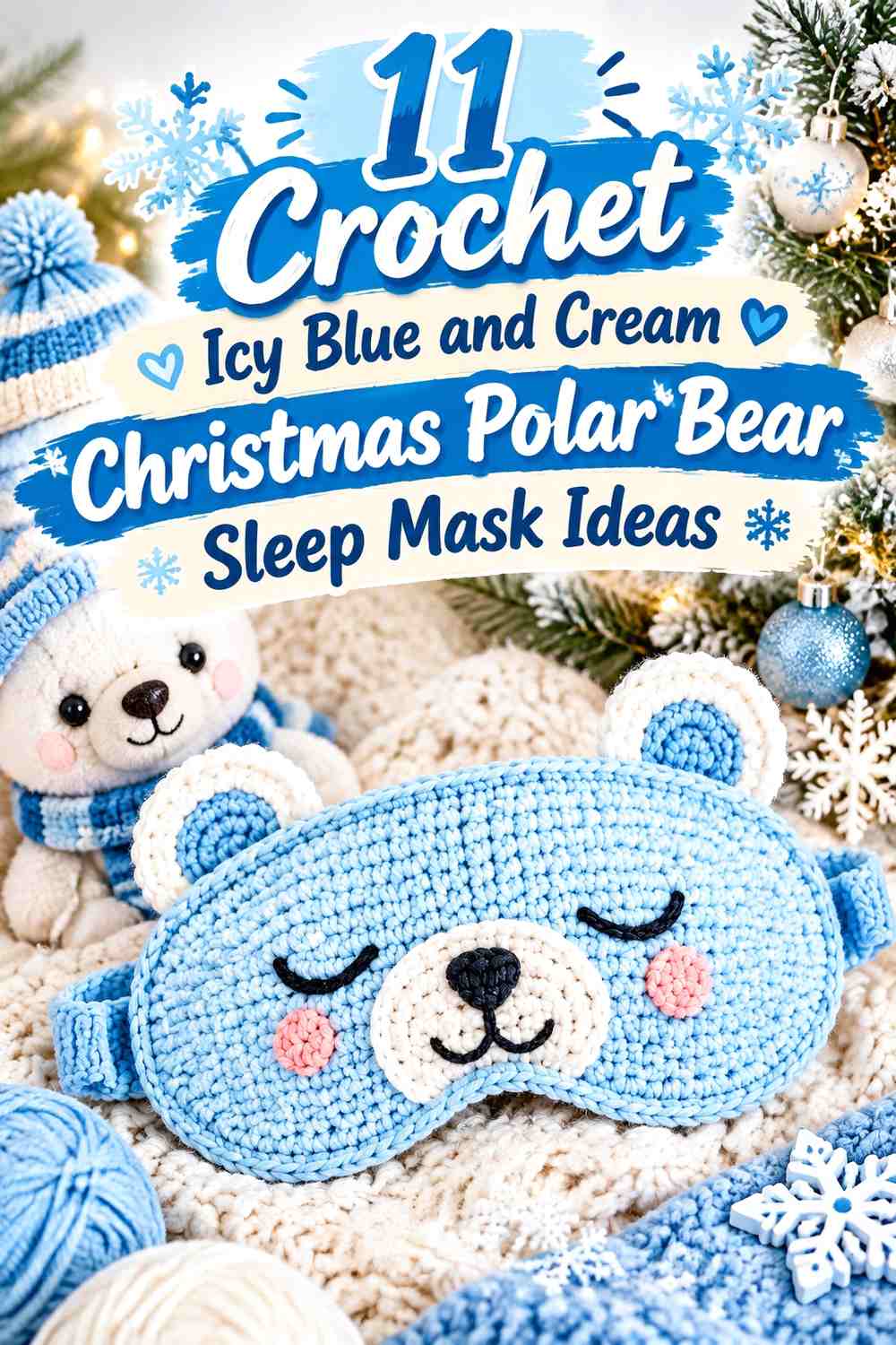 Crochet Icy Blue and Cream Christmas Polar Bear Sleep Mask Ideas