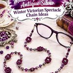 Crochet Mulberry Purple and Antique Silver Winter Victorian Spectacle Chain Ideas
