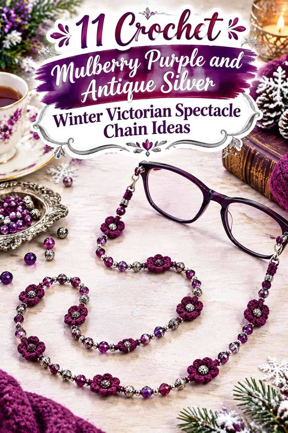Crochet Mulberry Purple and Antique Silver Winter Victorian Spectacle Chain Ideas