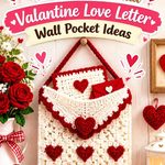 Crochet Ruby Red and Vanilla Valentine Love Letter Wall Pocket Ideas