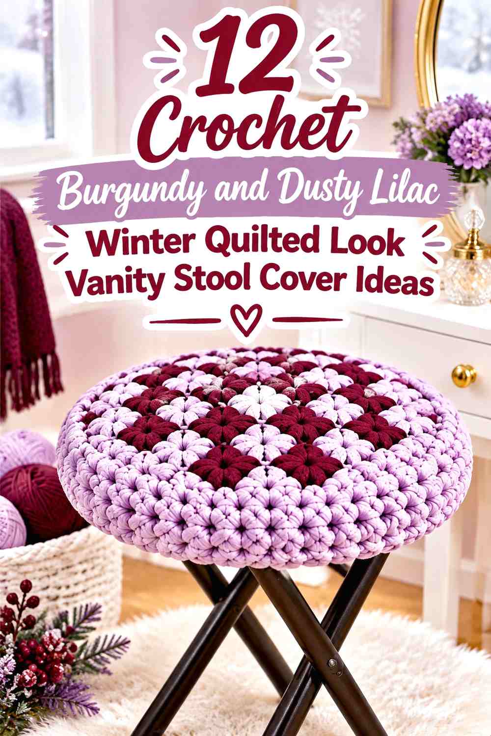 Crochet Burgundy and Dusty Lilac Winter Quilted Look Vanity Stool Cover Ideas