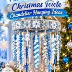 Crochet Cool Blue and Silver Christmas Icicle Chandelier Hanging Ideas