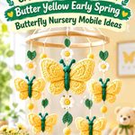 Jade Green and Butter Yellow Crochet Early Spring Butterfly Nursery Mobile Ideas