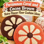 Crochet Persimmon Coral and Cocoa Brown Retro Flower Floor Cushion Ideas