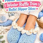 Crochet Powder Blue and Cream Winter Ruffle Trim Ballet Slipper Ideas