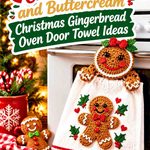 Crochet Cherry Red and Buttercream Christmas Gingerbread Oven Door Towel Ideas