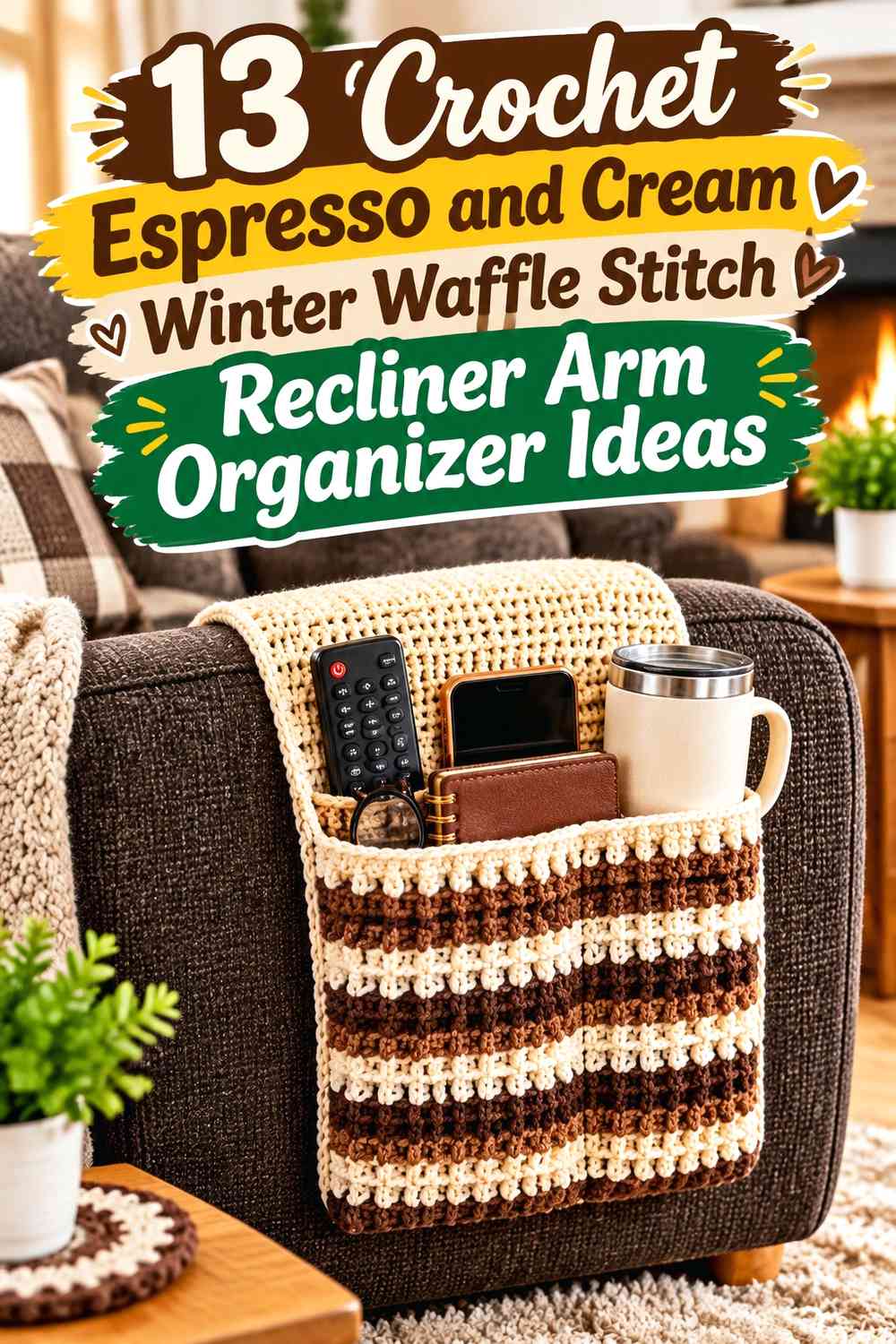 Crochet Espresso and Cream Winter Waffle Stitch Recliner Arm Organizer Ideas