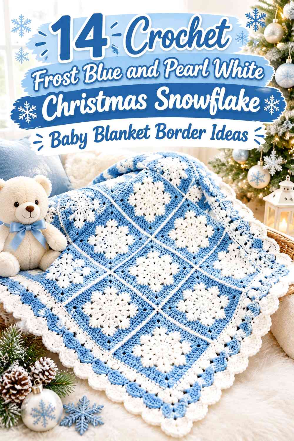 Crochet Frost Blue and Pearl White Christmas Snowflake Baby Blanket Border Ideas