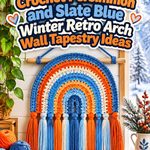 Crochet Persimmon and Slate Blue Winter Retro Arch Wall Tapestry Ideas