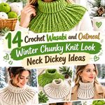 Crochet Wasabi and Oatmeal Winter Chunky Knit Look Neck Dickey Ideas