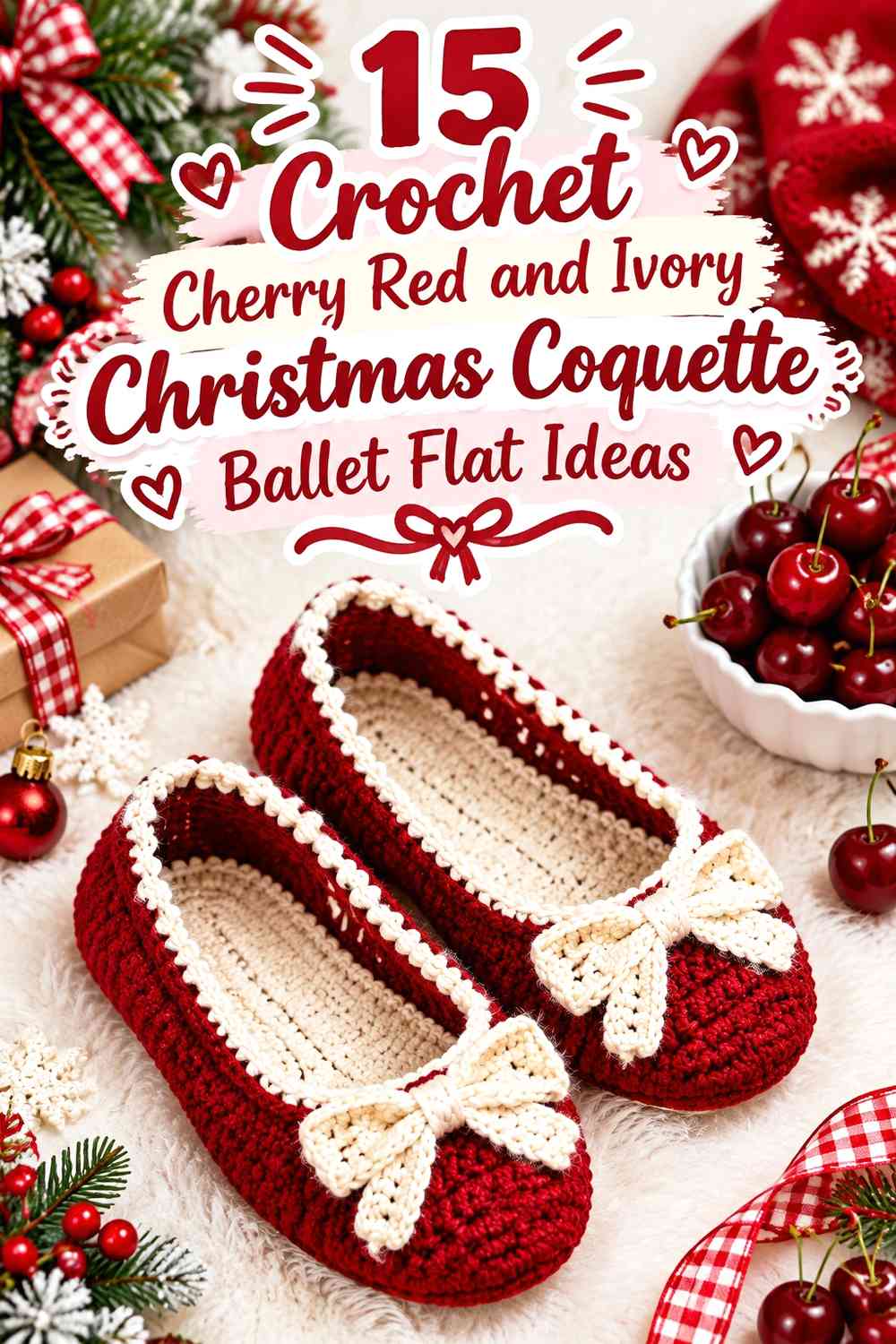 Crochet Cherry Red and Ivory Christmas Coquette Ballet Flat Ideas